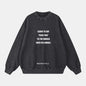 GRANDMAS ADVISE SWEATSHIRT - BLACK ASH